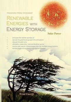 Renewable Energies with Energy Storage - Winston (Win) Stothert