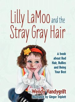 Lilly LaMoo and the Stray Gray Hair - Vandygrift, Wendy