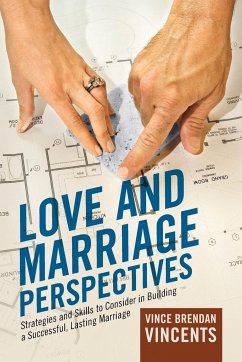 Love and Marriage Perspectives - Vincents, Vince Brendan