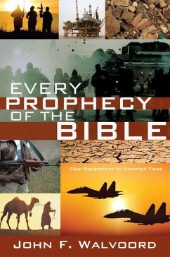 Every Prophecy of the Bible - Walvoord, John