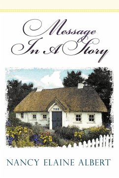 Message in a Story - Albert, Nancy Elaine