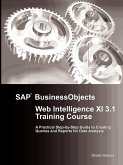 SAP BusinessObjects Web Intelligence XI 3.1 Training Course