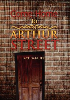 Come Home to Arthur Street