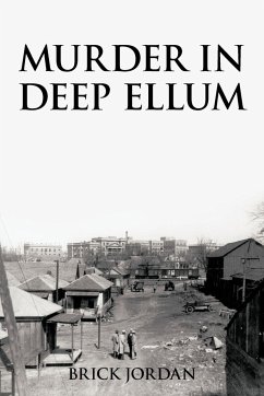 Murder in Deep Ellum - Jordan, Brick