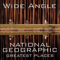 Wide Angle: National Geographic Greatest Places - Protzman, Ferdinand