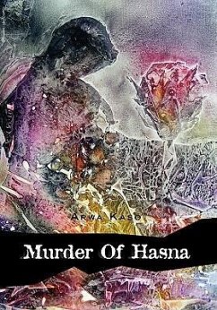 Murder of Hasna - Kaso, Arwa