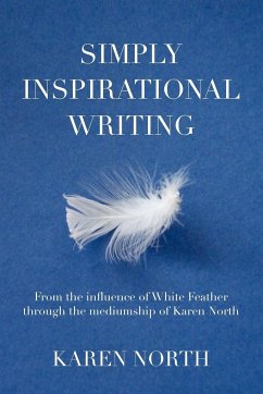 Simply Inspirational Writing - North, Karen