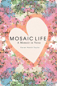Mosaic Life - Hatch-Taylor, Karen