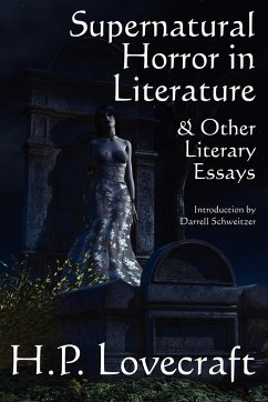 Supernatural Horror in Literature & Other Literary Essays - Lovecraft, H. P.