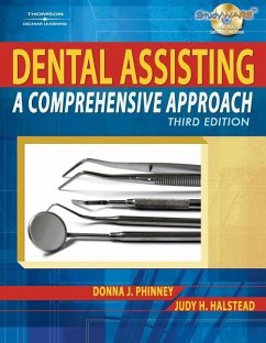 Dental Assisting: A Comprehensive Approach, Text and Workbook Pkg - Delmar Publishers; Phinney, Donna J.