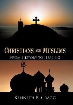 Christians and Muslims - Cragg, Kenneth B.