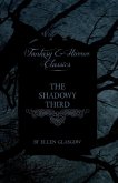 The Shadowy Third (Fantasy and Horror Classics)