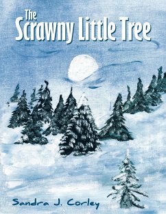 The Scrawny Little Tree - Corley, Sandra J.