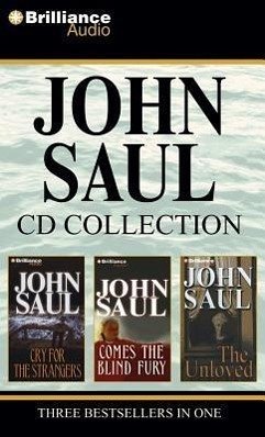 John Saul Collection 1: Cry for the Strangers/Comes the Blind Fury/The Unloved - Saul, John