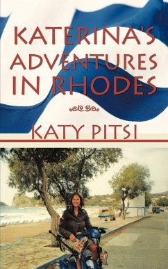 Katerina's Adventures in Rhodes - Pitsi, Katy