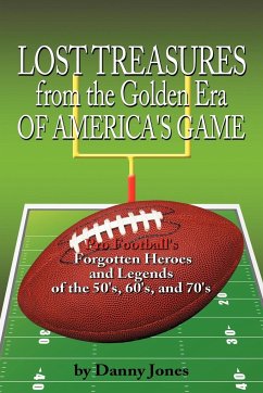 Lost Treasures from the Golden Era of America's Game - Jones, Danny
