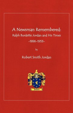 A Newsman Remembered - Jordan, Robert Smith