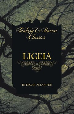 Ligeia (Fantasy and Horror Classics) - Poe, Edgar Allan