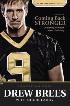 Coming Back Stronger - Brees, Drew