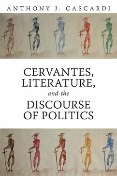 Cervantes, Literature and the Discourse of Politics - Cascardi, Anthony J