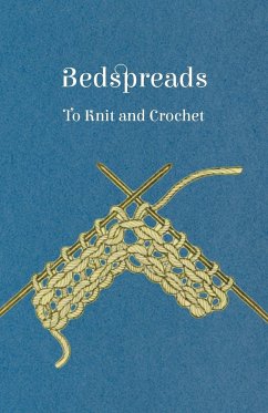 Bedspreads - To Knit and Crochet - Anon