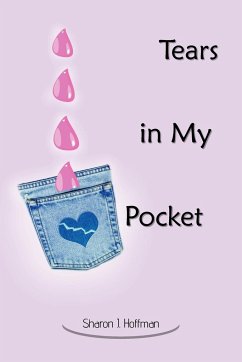 Tears in My Pocket - Hoffman, Sharon J.