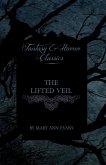 The Lifted Veil (Fantasy and Horror Classics)