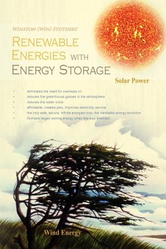 Renewable Energies with Energy Storage - Winston (Win) Stothert