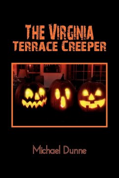 The Virginia Terrace Creeper - Dunne, Michael