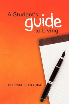 A Student's Guide to Living - Retikaukau, Georgia