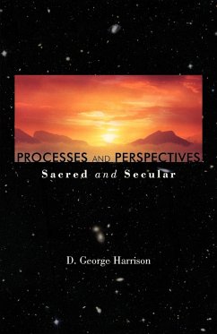 Processes and Perspectives; Sacred and Secular