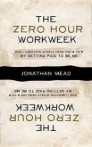 The Zero Hour Workweek