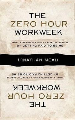 The Zero Hour Workweek - Mead, Jonathan