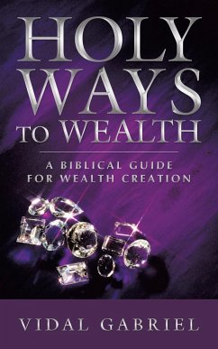 Holy Ways to Wealth - Gabriel, Vidal