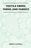 Textile Fibers, Yarns, and Fabrics