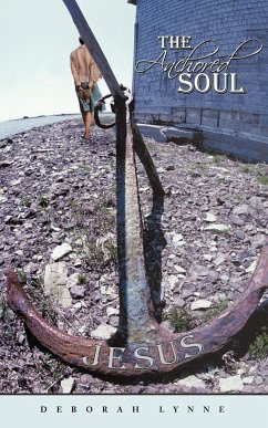 The Anchored Soul - Lynne, Deborah