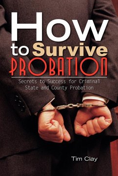 How to Survive Probation - Clay, Tim