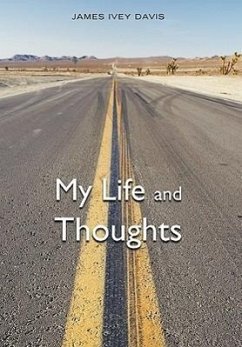 My Life and Thoughts - Davis, James Ivey