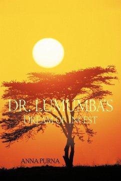 Dr. Lumumba's Dream Of Incest