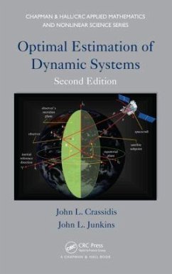 Optimal Estimation of Dynamic Systems - Crassidis, John L; Junkins, John L