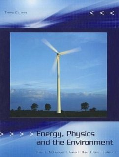 Energy, Physics and the Environment - McFarland, E. L.; Hunt, J. L.; Campbell, J. L.