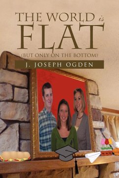 The World Is Flat - Ogden, J. Joseph