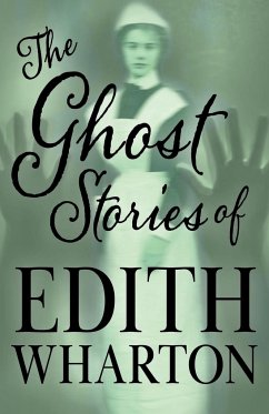 The Ghost Stories of Edith Wharton - Wharton, Edith