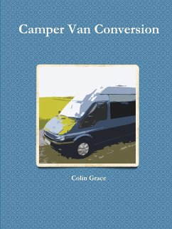 Camper Van Conversion - Grace, Colin