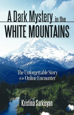 A Dark Mystery in the White Mountains - Sarkisyan, Kristina