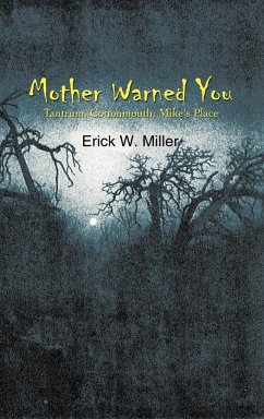 Mother Warned You - Miller, Erick W.