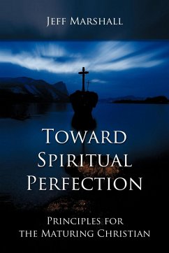 Toward Spiritual Perfection - Marshall, Jeff