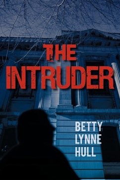 The Intruder - Hull, Betty Lynne