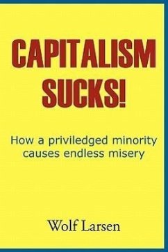 Capitalism Sucks!