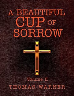 A Beautiful Cup of Sorrow - Warner, Thomas